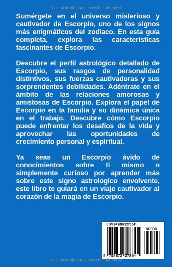 La Guía Astrológica de Escorpio, Descubre los Secretos de Este Signo del Zodiaco: Astrología, Signo del Zodiaco, Características de Escorpio, Perfil astrológico