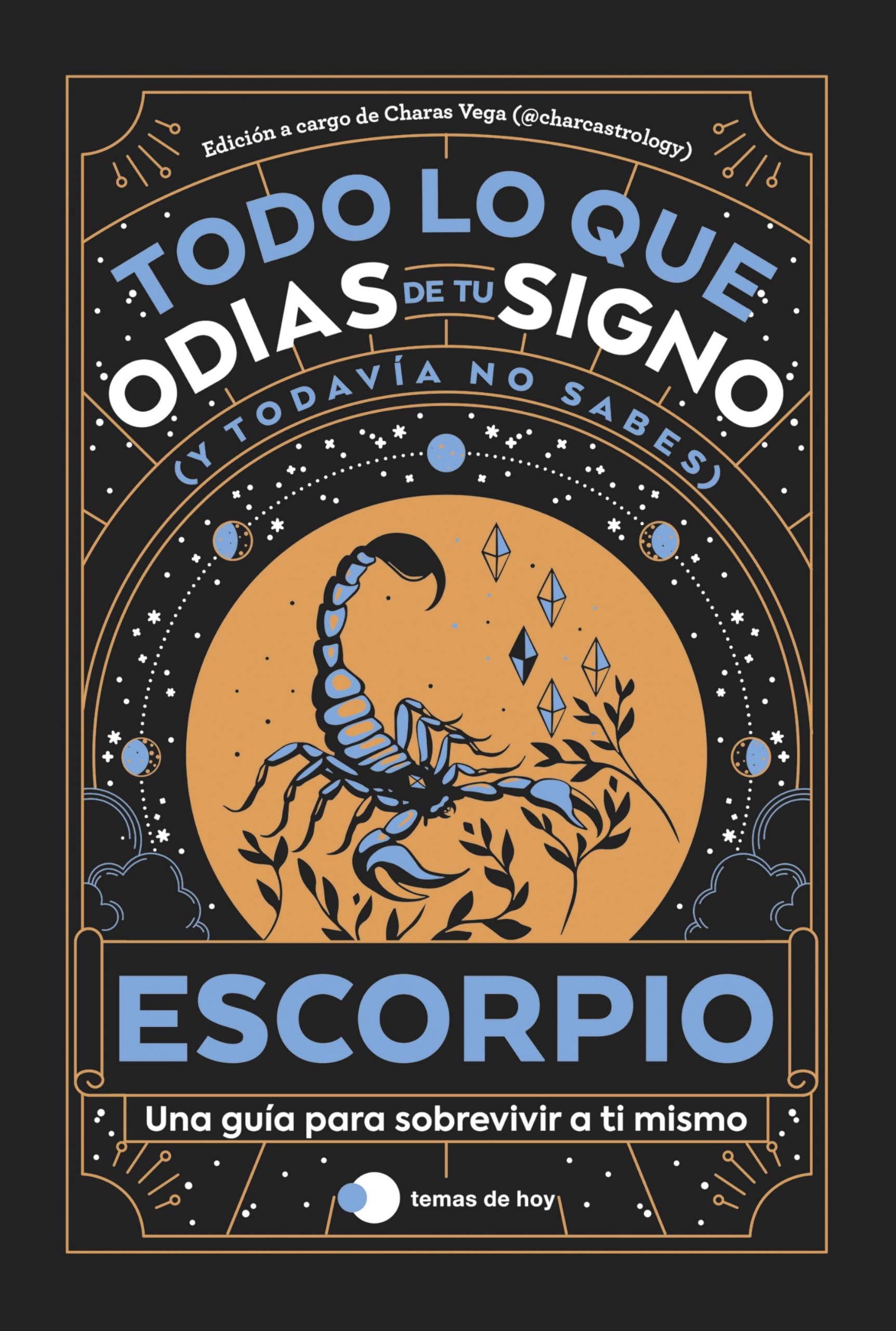 Escorpio: Todo lo que odias de tu signo y todavía no sabes (Voces de hoy)